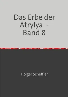 Produktbild von Buch Das Erbe der Atrylya, Band 8