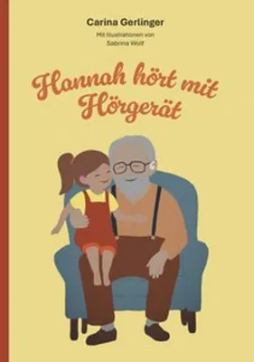 Zdjęcie produktu dla Einfühlsames Kinderbuch: Mädchen mit Hörgerät entdeckt neue Geräusche & Mut zur Veränderung