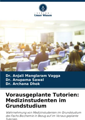 Produktbild von Vorausgeplante Tutorien: Medizinstudenten im Grundstudium