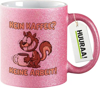Produktbild von Huuraa Glitzertasse Kein Kaffee keine Arbeit Eichhörnchen 330ml Pink Keramik Kaffeebecher Geschenkidee