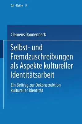 Zdjęcie produktu dla Selbst- und Fremdzuschreibungen als Aspekte kultureller Identitätsarbeit