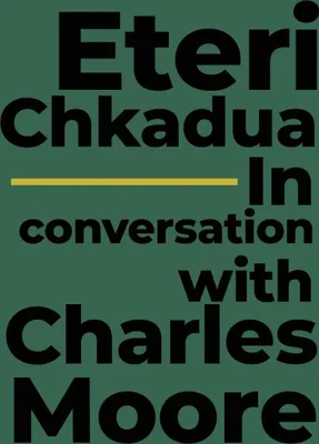 Produktbild von Eteri Chkadua In conversation with Charles Moore