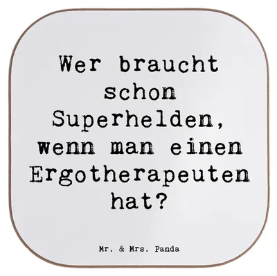 Produktbild von Mr. & Mrs. Panda Untersetzer Glas Spruch Ergotherapeut Held - Weiß - Geschenk, gläseruntersetzer, Berufsalltag, bieruntersetzer, psychische Unterstützung, Berufsleben