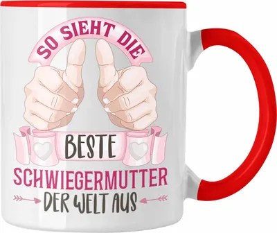 Produktbild von Trendation - So Sieht Die Beste Schwiegermutter der Welt Aus Tasse Geschenk Muttertag Schwiegermama Geschenk Geburtstag Spruch (Rot)