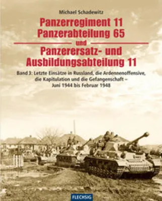Obrázok produktu pre Panzerregiment 11, Panzerabteilung 65 und Panzerersatz- und Ausbildungsabteilung 11