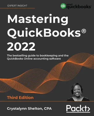Produktbild von Mastering QuickBooks® 2022 - Third Edition