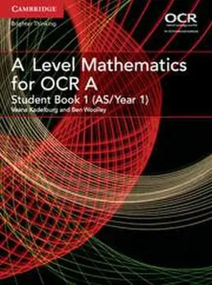 Obrázok produktu pre A Level Mathematics for OCR Student Book 1 (AS/Year 1)