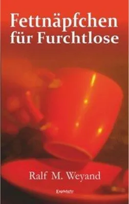 Immagine prodotto di Weyand, R: Fettnäpfchen für Furchtlose