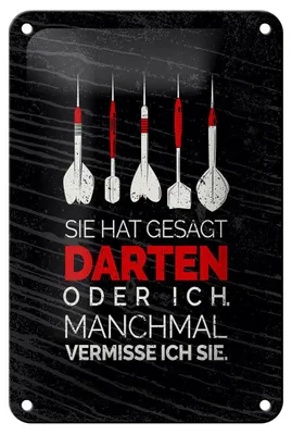 Produktbild von Blechschild lustig sie gesagt Darten oder ich, 18 x 12 cm, Blechschilder Spruch Sport Hobby