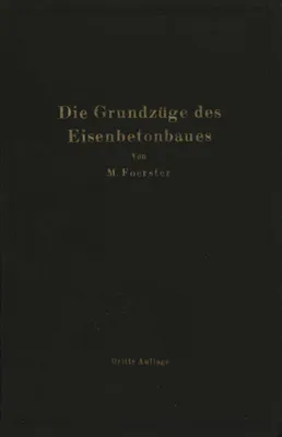 Produktbild von Die Grundzüge des Eisenbetonbaues