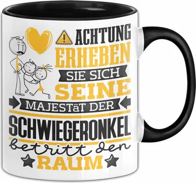 Produktbild von Schwiegeronkel Geschenk Tasse Lustiger Spruch Erheben Sie Sich Der Schwiegeronkel Betritt den Raum (Schwarz)