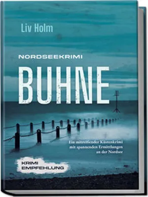 Image de Nordseekrimi Buhne: Ein mitreißender Küstenkrimi mit spannenden Ermittlungen an der Nordsee - Krimi Empfehlung