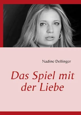 Produktbild von Das Spiel mit der Liebe