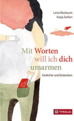 Image de Mit Worten will ich dich umarmen