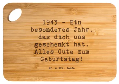 Produktbild von Mr. & Mrs. Panda Schneidebrett Spruch 1943 Geburtstag - Transparent - Geschenk, Frühstücksbrettchen, Happy Birthday, Brett, Glückwunsch, Geburtstagsgeschenk, Jahr