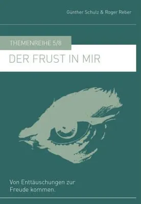 Produktbild von Der Frust in mir