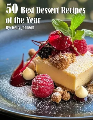Produktbild von 50 Best Dessert Recipes of the Year