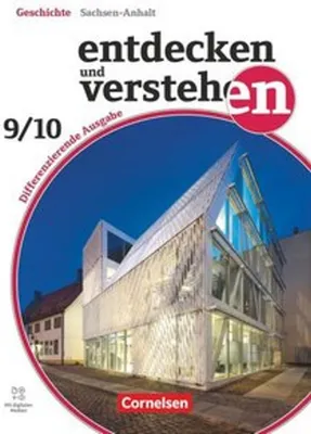 Obrázok produktu pre Entdecken und verstehen Band 3: 9./10. Schuljahr - Geschichtsbuch - Differenzierende Ausgabe Sachsen-Anhalt ab 2024 - Schulbuch