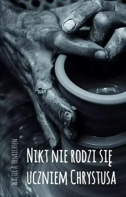 Image de Nikt nie rodzi się uczniem Chrystusa