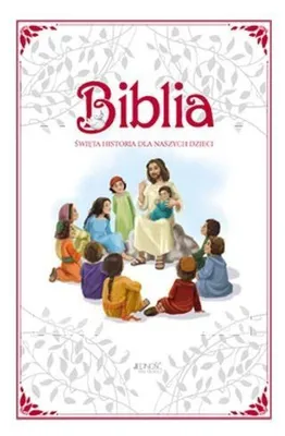 Immagine prodotto di ISBN Biblia Święta Historia dla naszych dzieci, Polski, Twarda okładka, 192 stron(y)
