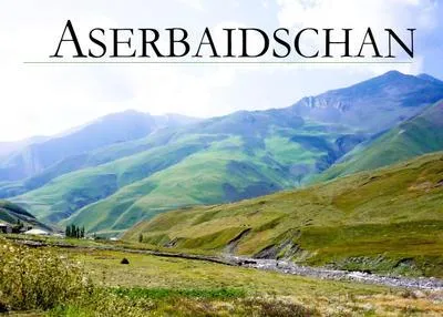 Produktbild von Aserbaidschan - Ein Bildband