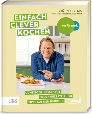 Produktbild von Viel für wenig - Einfach clever kochen