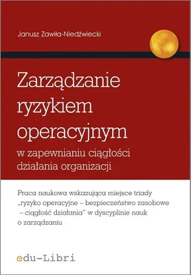 Obrázek produktu pro Zarządzanie ryzykiem operacyjnym w zapewnianiu ciągłości działania organizacji