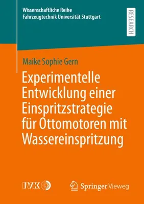 Obrázok produktu pre Experimentelle Entwicklung einer Einspritzstrategie für Ottomotoren mit Wassereinspritzung