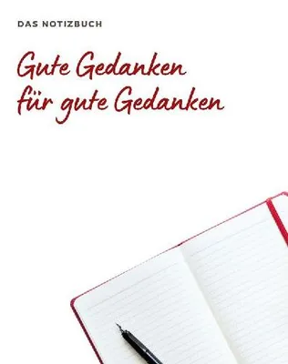 Produktbild von Das Notizbuch Gute Gedanken für Gute Gedanken