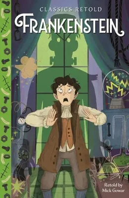 Produktbild von Classics Retold: Frankenstein
