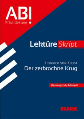 Image de STARK Heinrich von Kleist: Der zerbrochne Krug - Deutsch - LektüreSkript