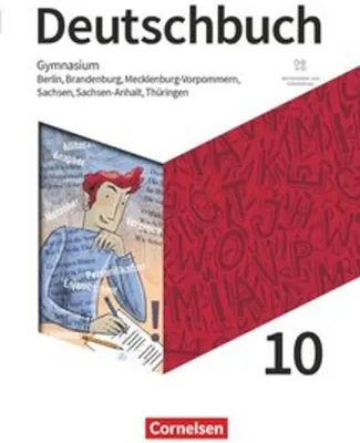 Produktbild von Deutschbuch Gymnasium 10. Schuljahr - Berlin, Brandenburg, Mecklenburg-Vorpommern, Sachsen, Sachsen-Anhalt und Thüringen - Schulbuch mit Hörtexten und Erklärfilmen