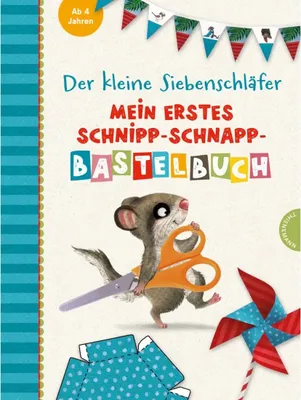 Produktbild von Der kleine Siebenschläfer: Mein erstes Schnipp-Schnapp-Bastelbuch