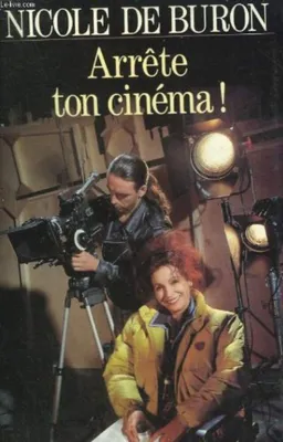 Image de Arrete ton cinema !