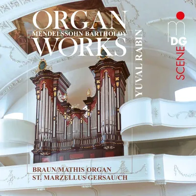 Obrázok produktu pre Felix Mendelssohn Bartholdy (1809-1847): Orgelwerke