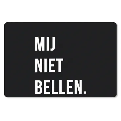 Produktbild von MuchoWow® Schreibtischunterlage Zitate - Sprichwörter - Ruf mich nicht an. - Schwarz 60x40 cm - XXL Mauspad - Großes Mauspad