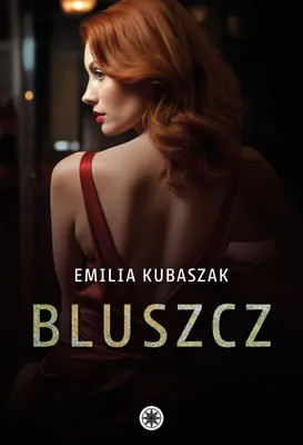 Obrázok produktu pre Bluszcz - Zmysłowa powieść o toksycznej miłości Emilia Kubaszak