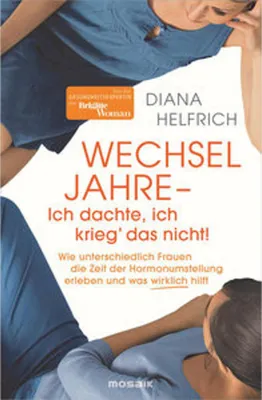 Zdjęcie produktu dla WECHSELJAHRE - Ich dachte, ich krieg' das nicht!