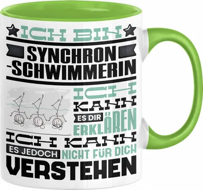 Produktbild von Synchronschwimmerin Geschenk Kaffee-Tasse Geschenkidee für Synchronschwimmerin Ich Bin Synchronschwimmerin Ich Kann Es Dir Erklären Jedoch Nicht Für Dich Verstehen Spruch Lustig (Grün)