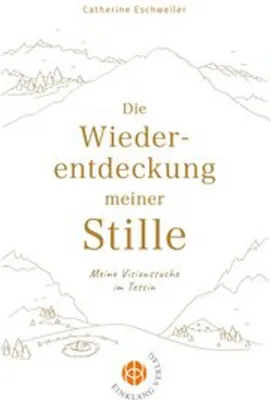 Image de Die Wiederentdeckung meiner Stille