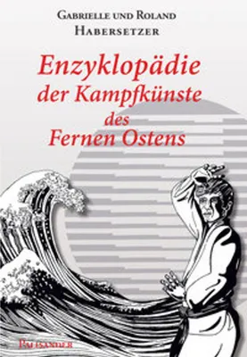 Obrázok produktu pre Enzyklopädie der Kampfkünste des Fernen Ostens