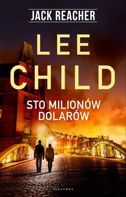 Immagine prodotto di Lee Child: Jack Reacher - Sto milionów dolarów Powieść