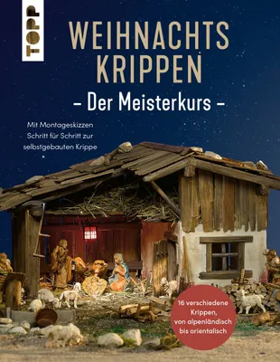 Obrázok produktu pre Weihnachtskrippen. Der Meisterkurs