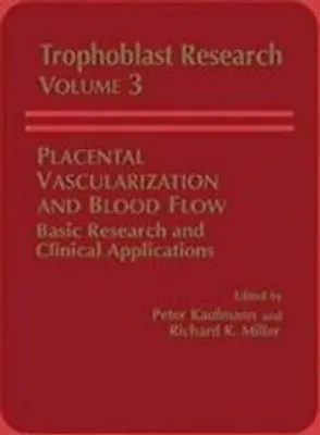 Obrázek produktu pro Placental Vascularization and Blood Flow