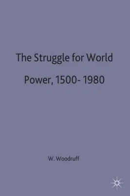 Image de The Struggle for World Power 1500-1980