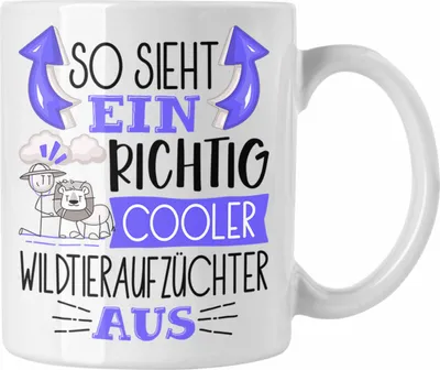Produktbild von Trendation - Wildtieraufzüchter Tasse So Sieht Ein Richtig Cooler Wildtieraufzüchter Aus Geschenk Lustiger Spruch Geschenkidee (Weiß)
