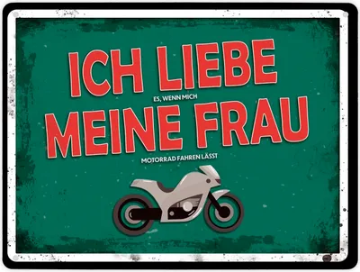 Produktbild von Metallschild XL mit Motorrad Motiv und Spruch: Ich liebe es, wenn mich meine ...