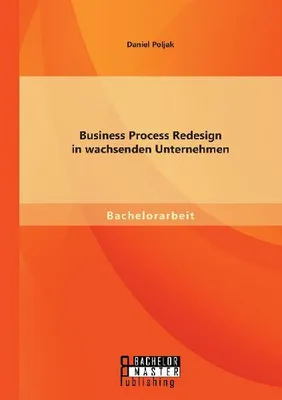 Produktbild von Business Process Redesign in wachsenden Unternehmen