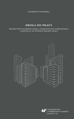 Imagen del producto de Droga do pracy. Proaktywne radzenie sobie... - Katarzyna Ślebarska