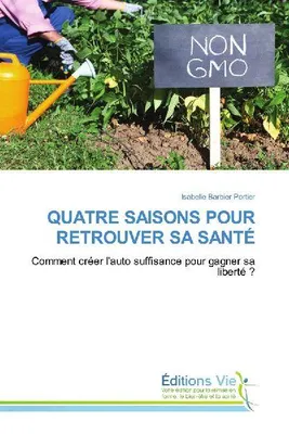 Produktbild von Quatre Saisons Pour Retrouver Sa Santé